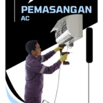 Jasa Pasang AC 0,5 – 2 PK | Teknisi Profesional Jabodetabek