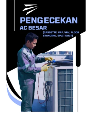 Jasa Pengecekan AC Besar Tangerang | Cassette, VRF, VRV, Standing & Duct