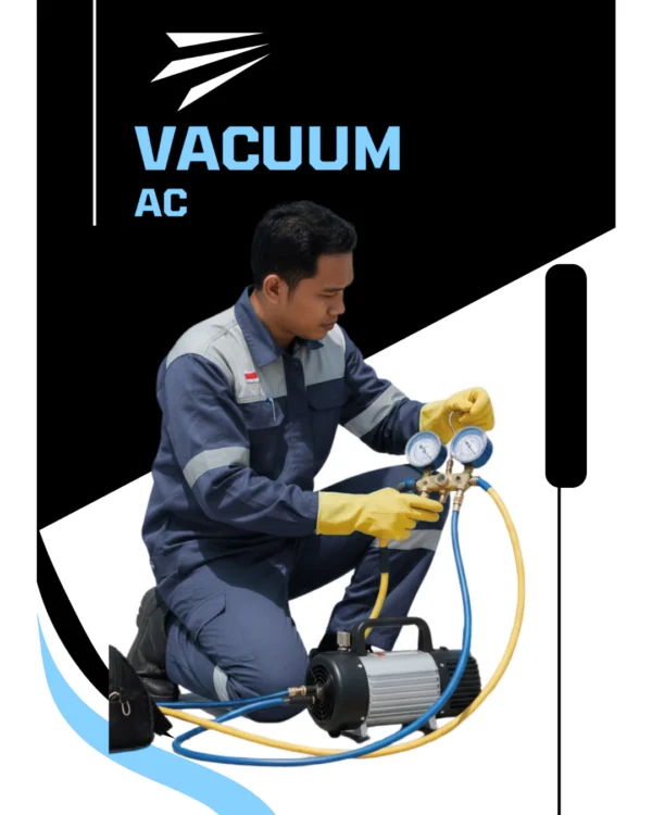 Jasa Vacuum AC | Layanan Cepat & Profesional untuk AC Anda