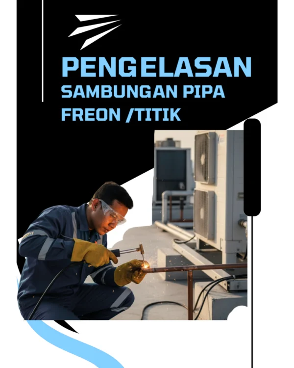 Las Sambungan Pipa Freon /titik – Jasa Service AC Terdekat & Profesional